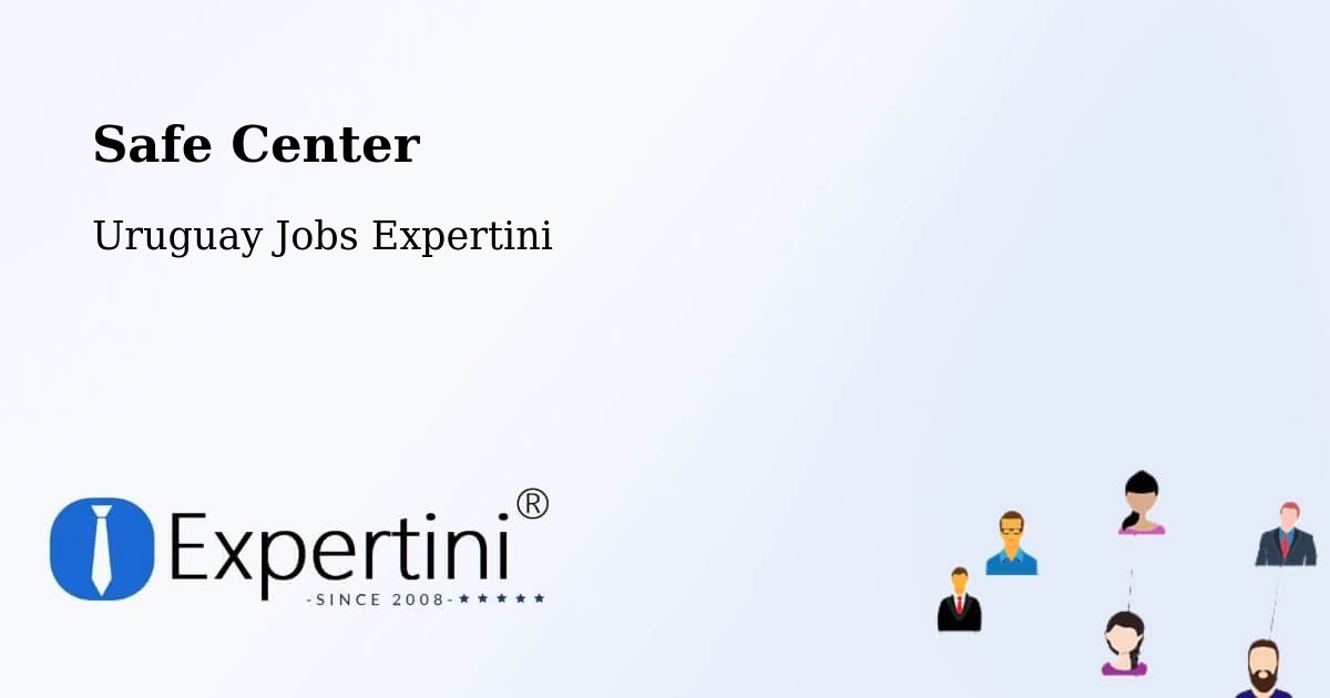 Safety Center – Atlántida - Uruguay Jobs Expertini